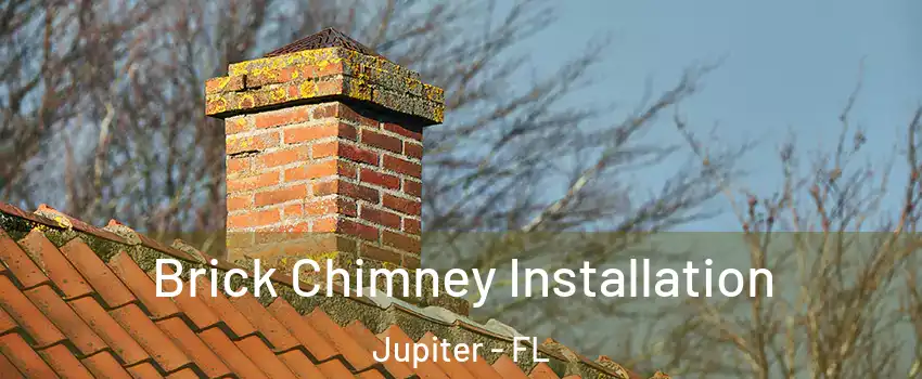 Brick Chimney Installation Jupiter - FL
