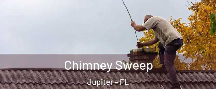  Chimney Sweep Jupiter - FL