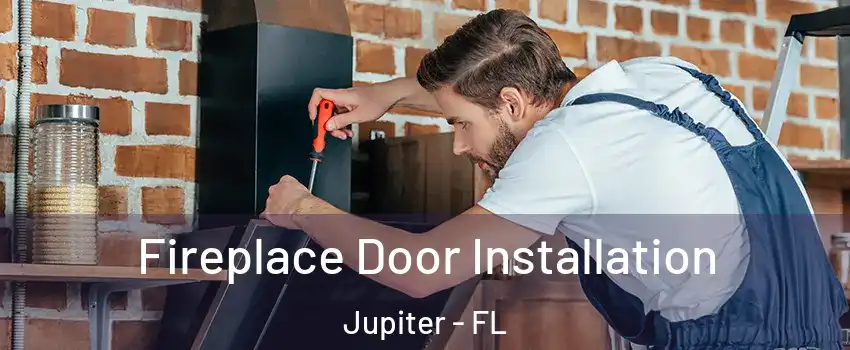  Fireplace Door Installation Jupiter - FL