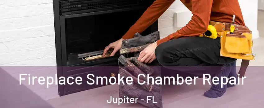  Fireplace Smoke Chamber Repair Jupiter - FL