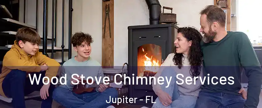  Wood Stove Chimney Services Jupiter - FL